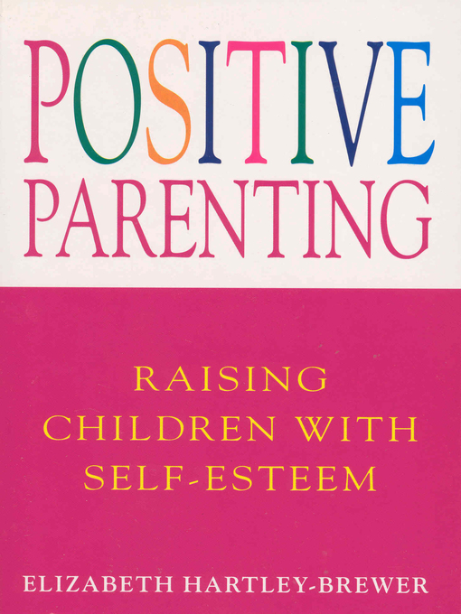 Title details for Positive Parenting by Elizabeth Hartley-Brewer - Available